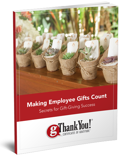 Download Free Ebook - Making Employee Gifts Count by gThankYou